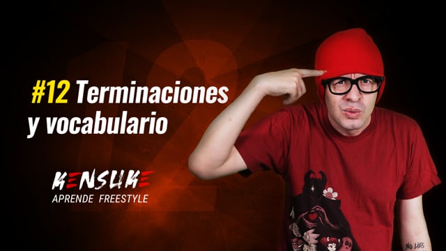 Aprende Freestyle - #12 Terminaciones y vocabulario