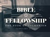 Bible Fellowship Feb 3, 2021