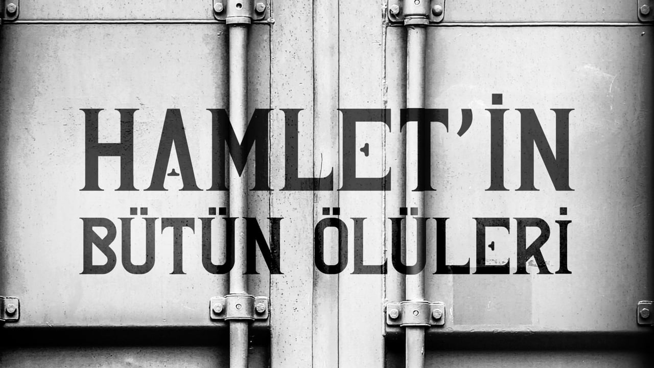 Hamlet’in Bütün Ölüleri