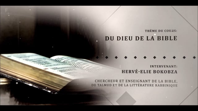 Hervé Elie Bokobza - Du Dieu de la Bible