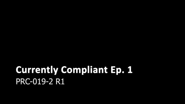 Currently Compliant Ep. 1: PRC-019-2 R1 (11m 36s)