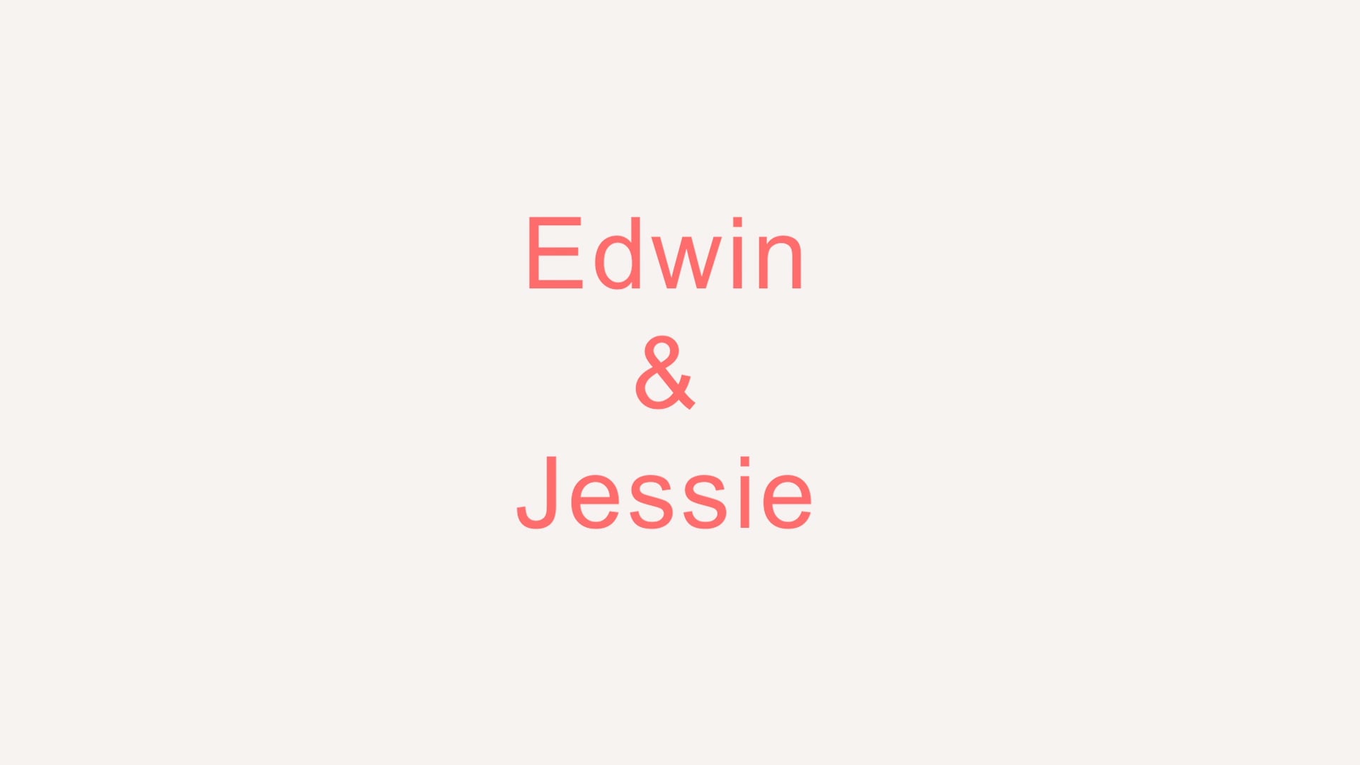 Edwin & Jessie