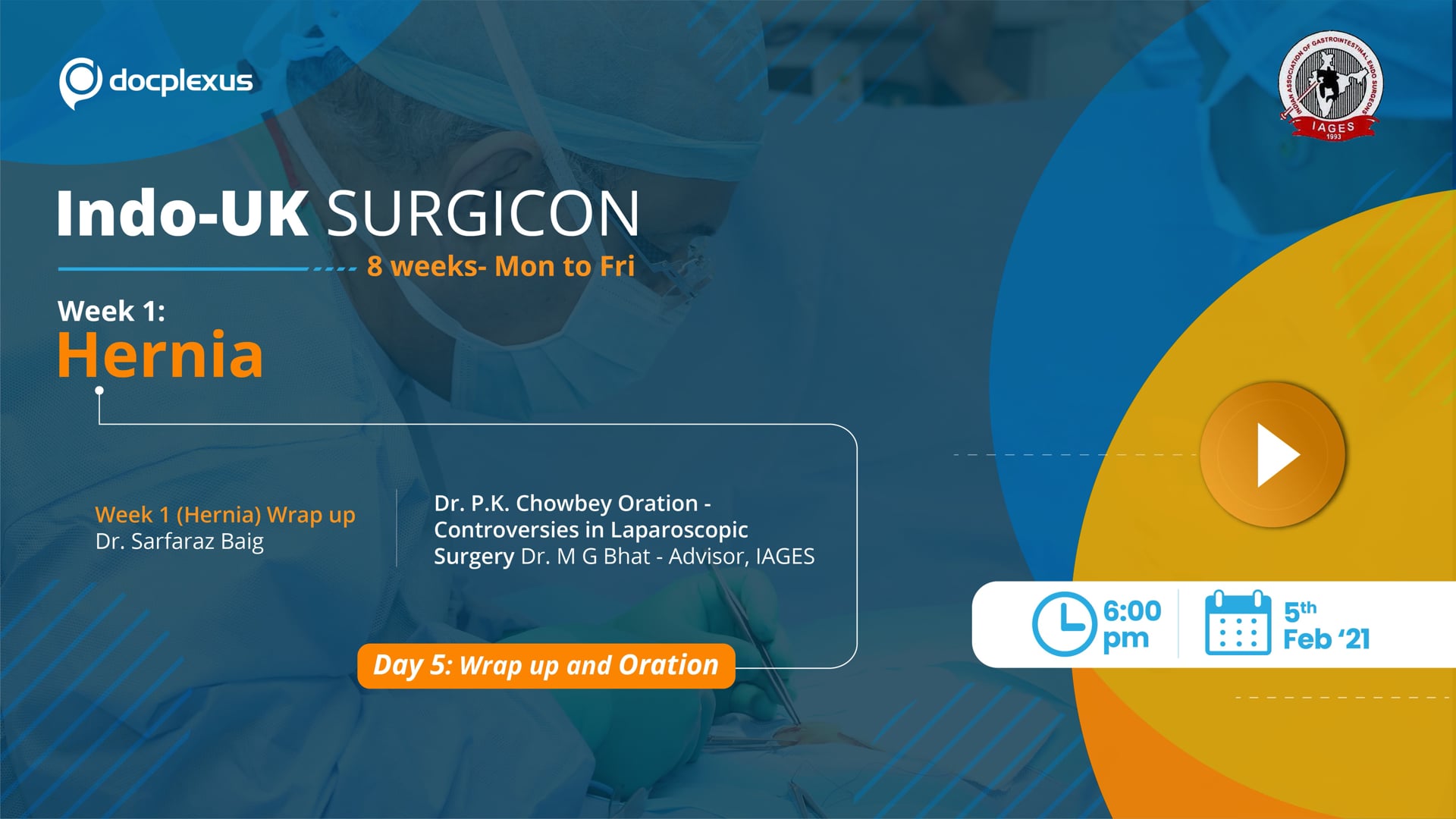 INDO UK SURGICON Day 5: Wrap-up and Oration from Experts
