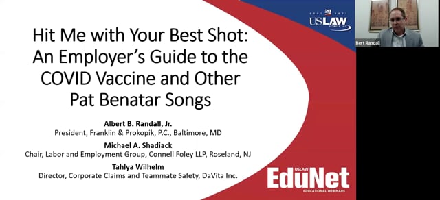 USLAW EduNet Webinar - Hit Me with Your Best Shot: An Employer's Guide to the COVID Vaccine and Other Pat Benatar Songs Video