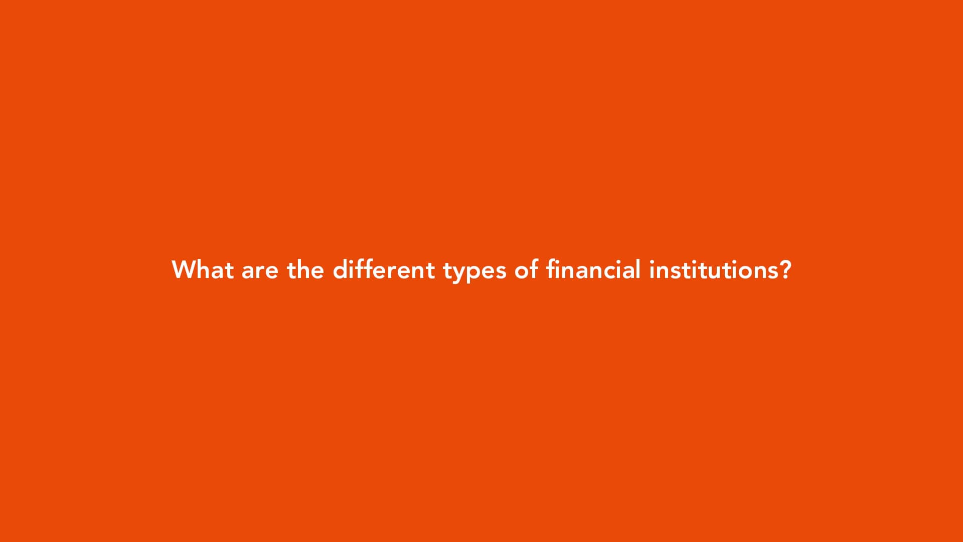 what-are-the-different-types-of-financial-institutions-on-vimeo