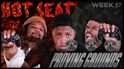 The Madden Beef Week 17 Hot Seat + Proving Grounds!