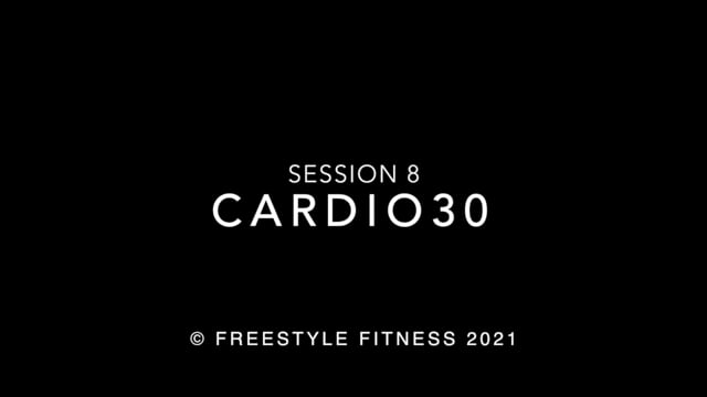 Cardio30: Session 8