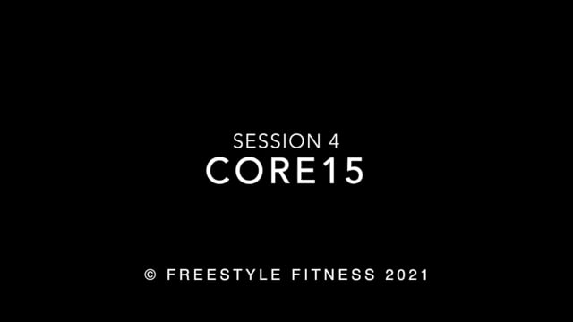 Core15: Session 4