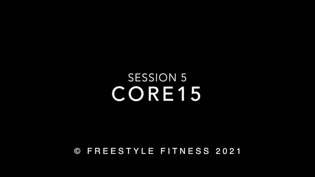 Core15: Session 5