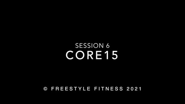 Core15: Session 6