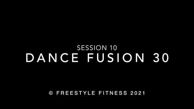 DanceFusion30: Session 10