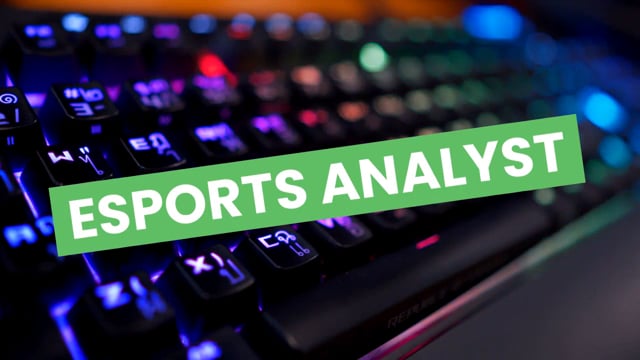 Esports analyst - career guide and latest jobs