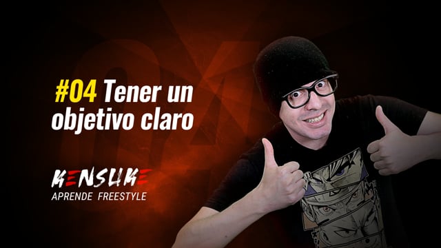 Aprende Freestyle - #04 Tener un objetivo claro