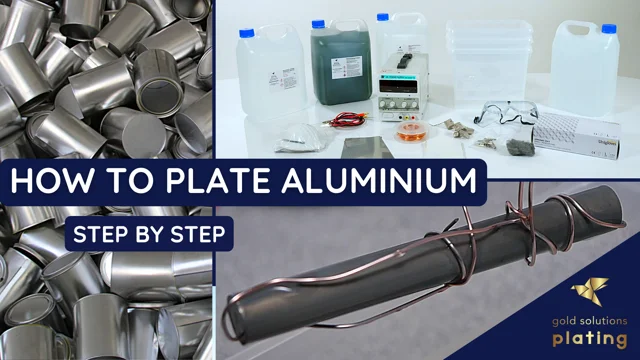 How to Plate Aluminium Tutorial