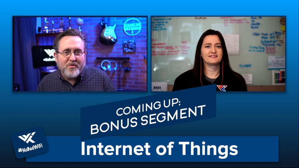 No Bad Wi-Fi Series, Episode 3 BONUS – IoT Sensor Deployments