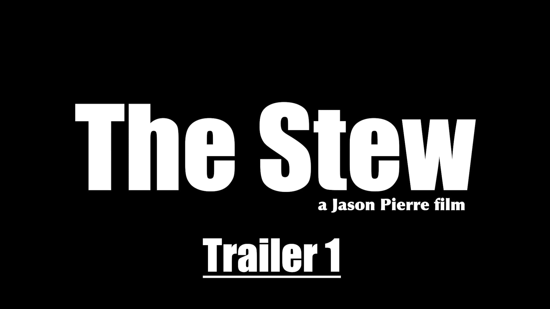 The Stew (trailer)