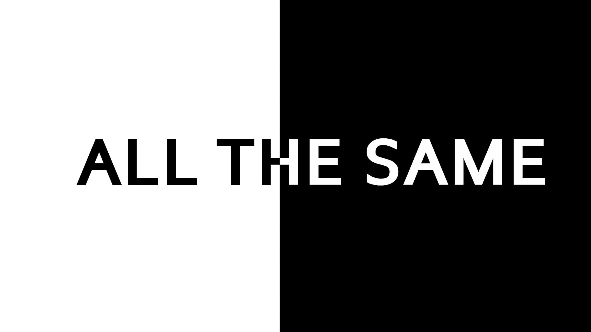 All The Same