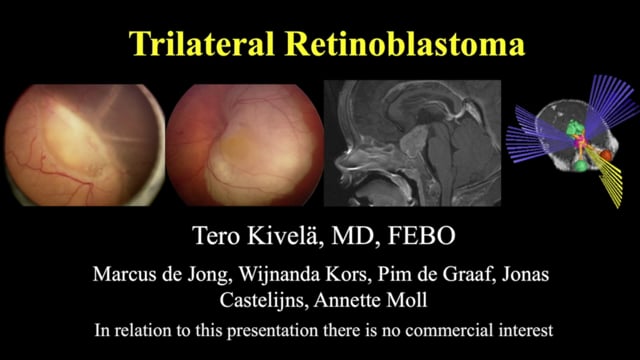 Retinoblastoma: Trilateral Retinoblastoma - Dr. Tero Kivela