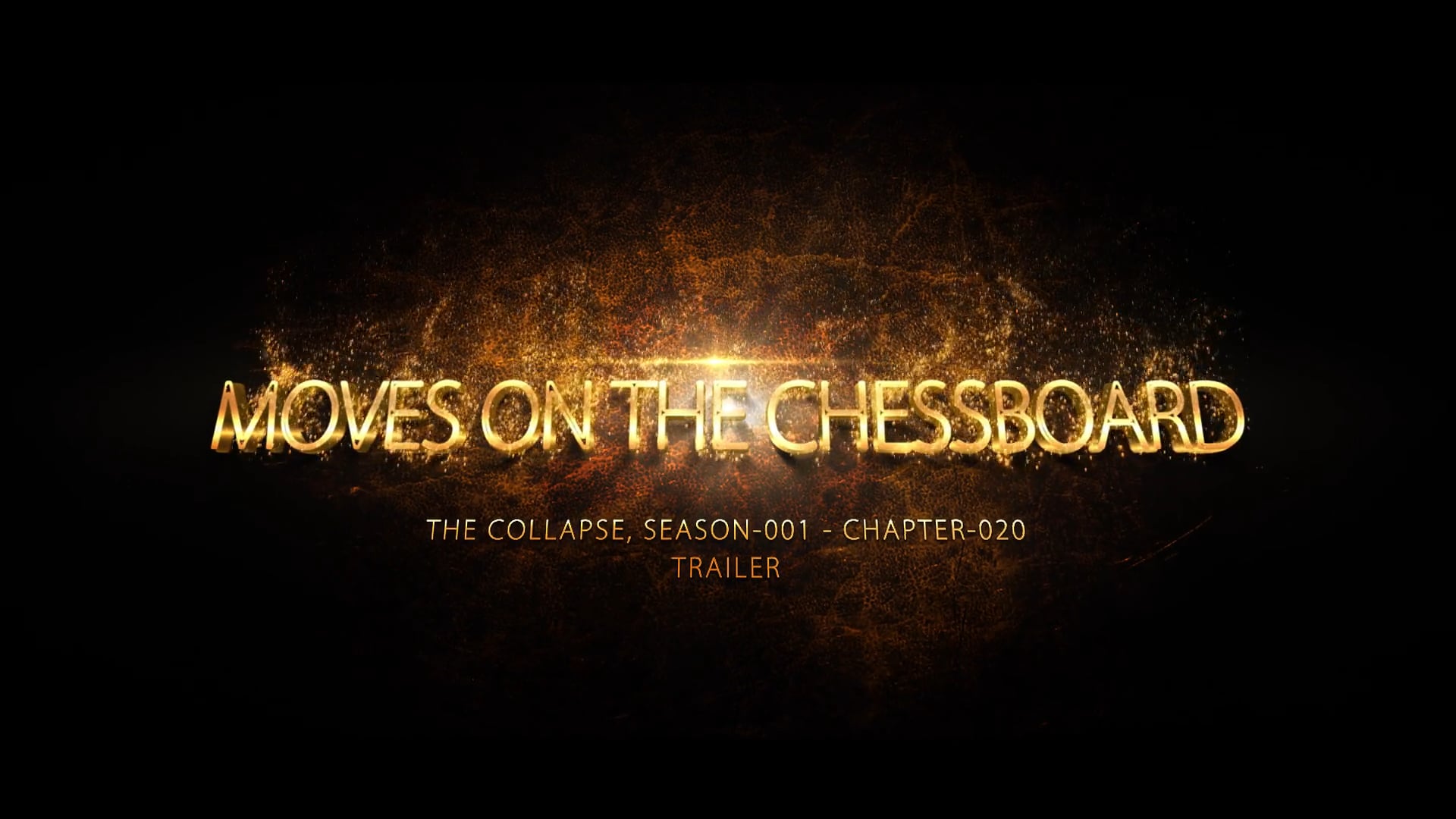 020 - Collapse Comp Trailers - Chapter-20 - Moves on the Chessboard
