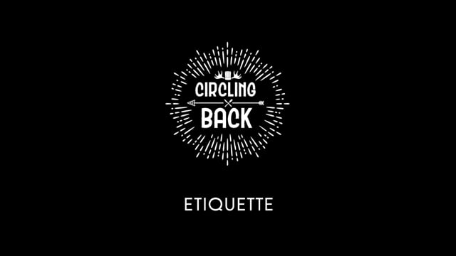 Circling Back / Ep 4 - Etiquette