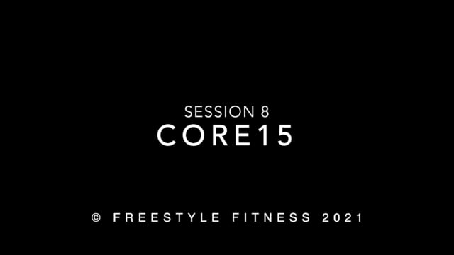 Core15: Session 8