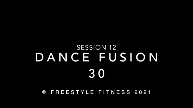 DanceFusion30: Session 12