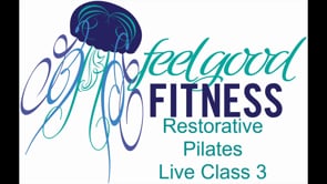 Restorative Pilates Live Class 03