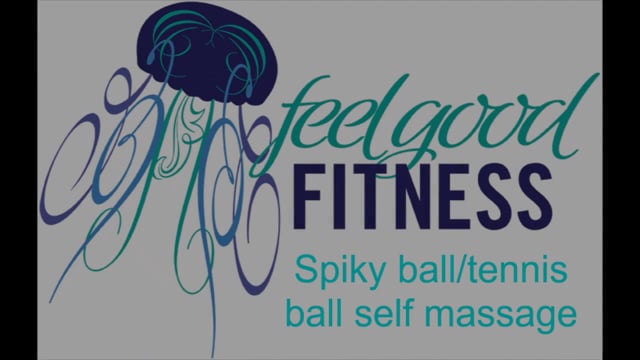Spiky Ball or Tennis Ball Self Massage