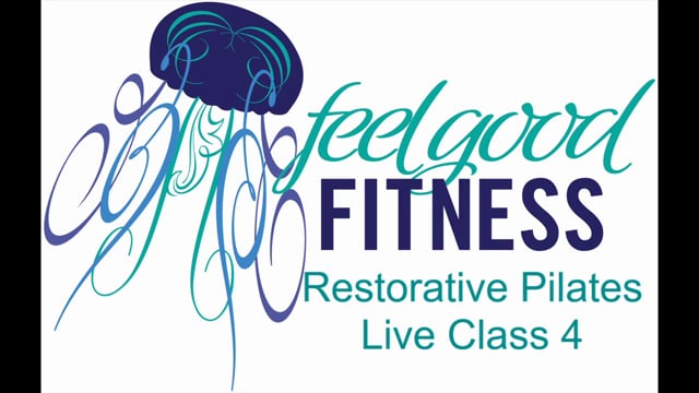 Restorative Pilates Live Class 04