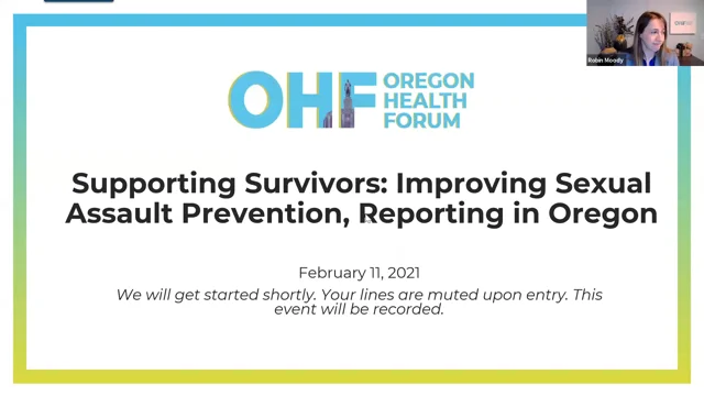 February 11 2021 Supporting Survivors Improving Sexual Assault Prevention Reporting in Oregon