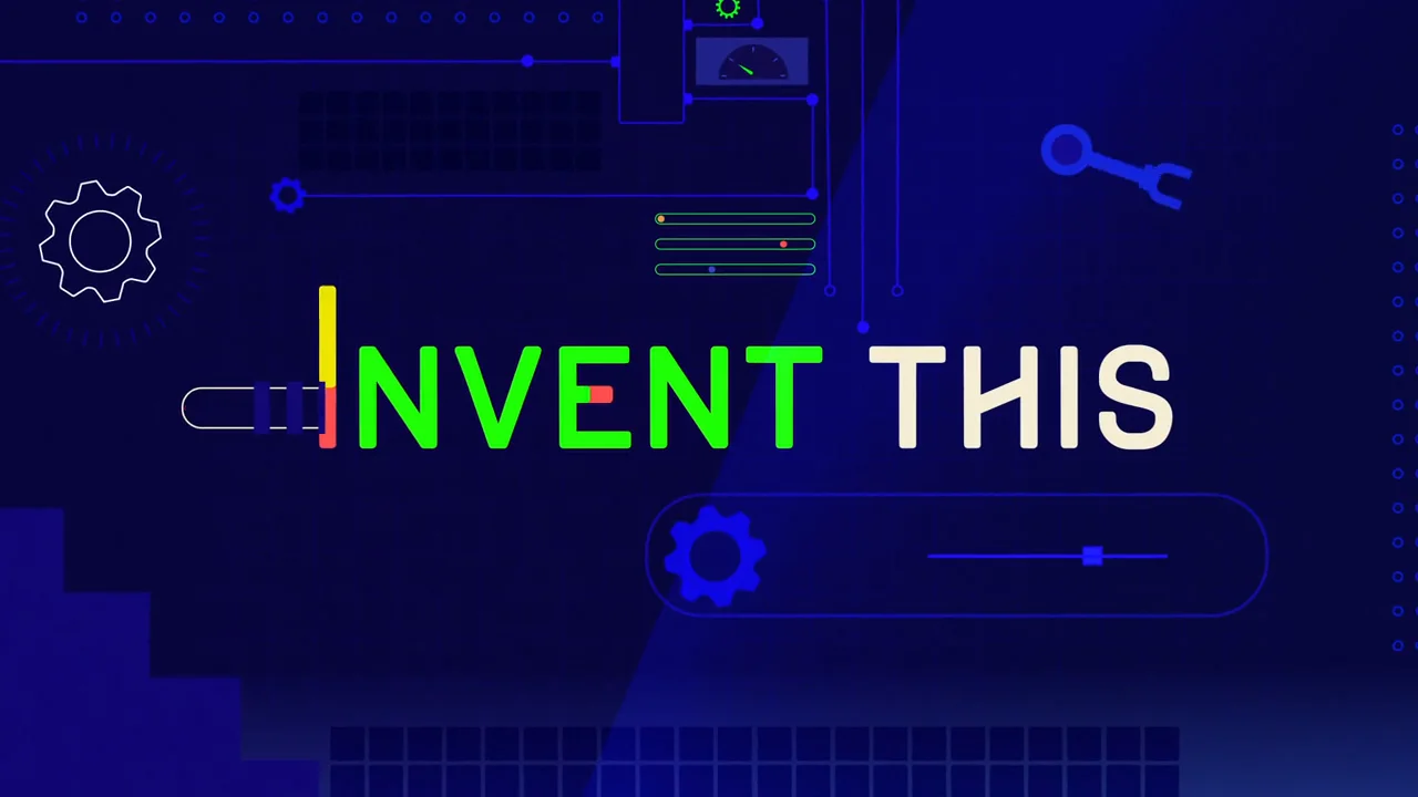 Invent This! Ep 5