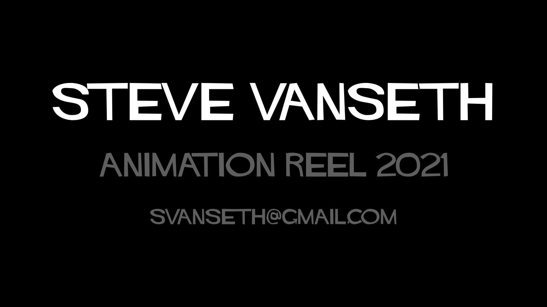 Steve Vanseth Demo Reel 2021