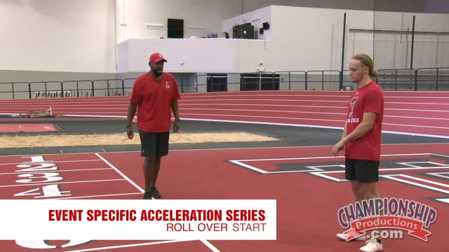 Bio-Mechanics & Drills: Sprint Starts & Acceleration - Track & Field --  Championship Productions, Inc.