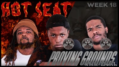 The Madden Beef Week 18 Hot Seat + Proving Grounds!