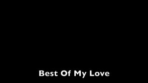 Best Of My Love Cover