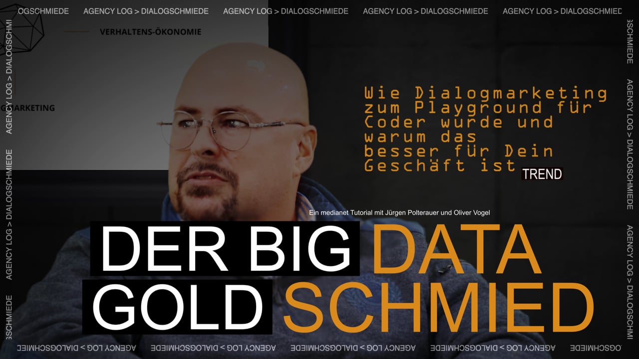 Agency Log: Der Big-Data Goldschmied