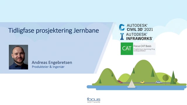 Tidligfase prosjektering jernbane i Autodesk Civil 3D og Autodesk Infraworks