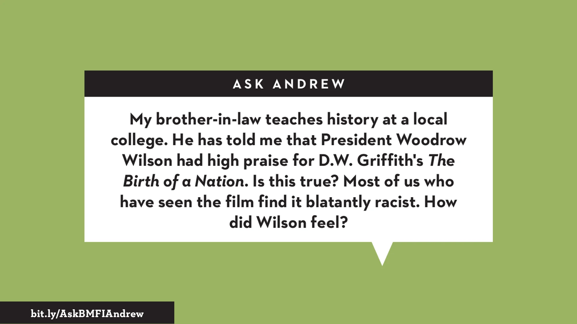 Ask Andrew: February 16, 2021: Woodrow Wilson and THE BIRTH OF A NATION