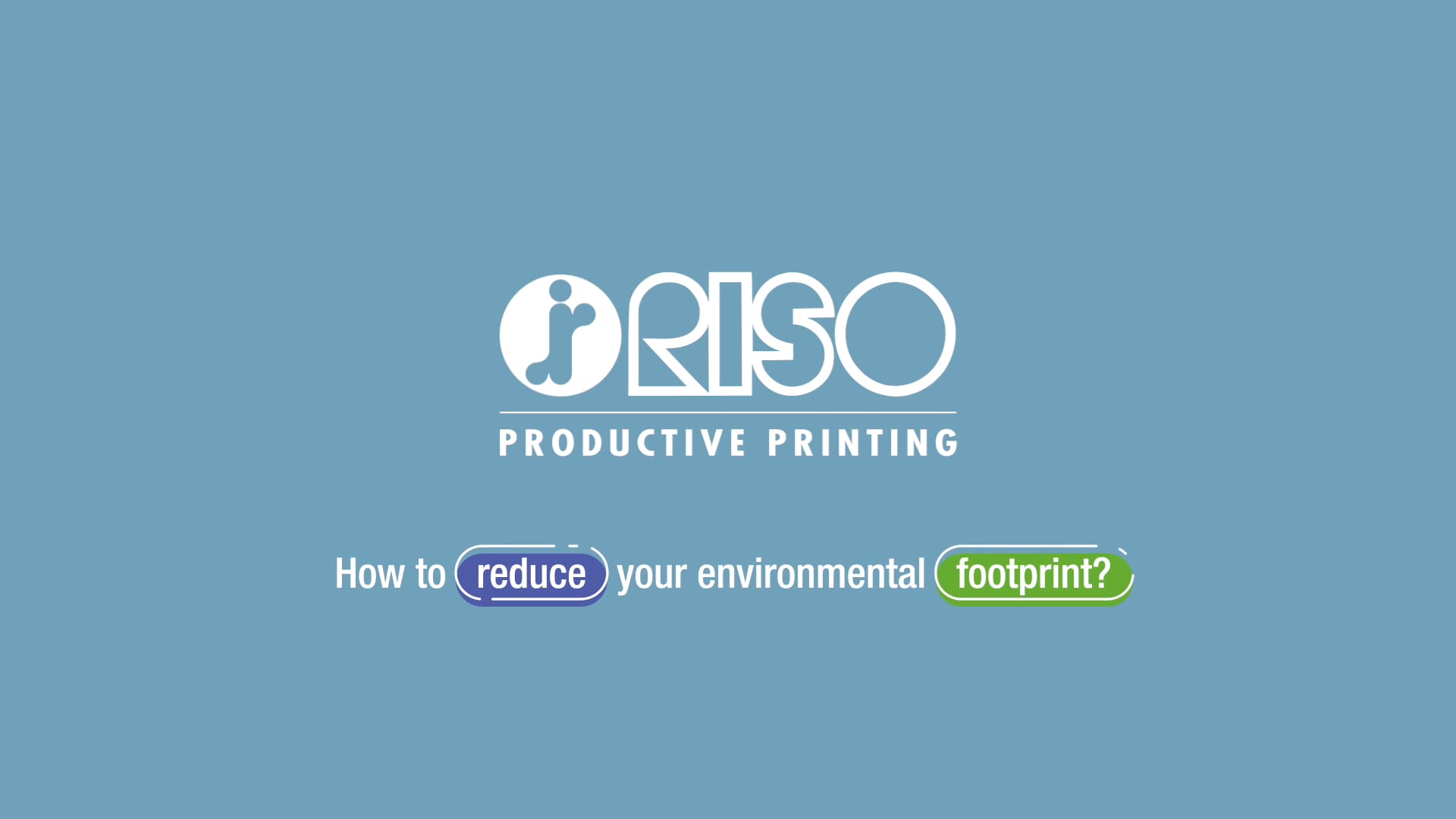 How to reduce your environmental footprint ? | RISO
