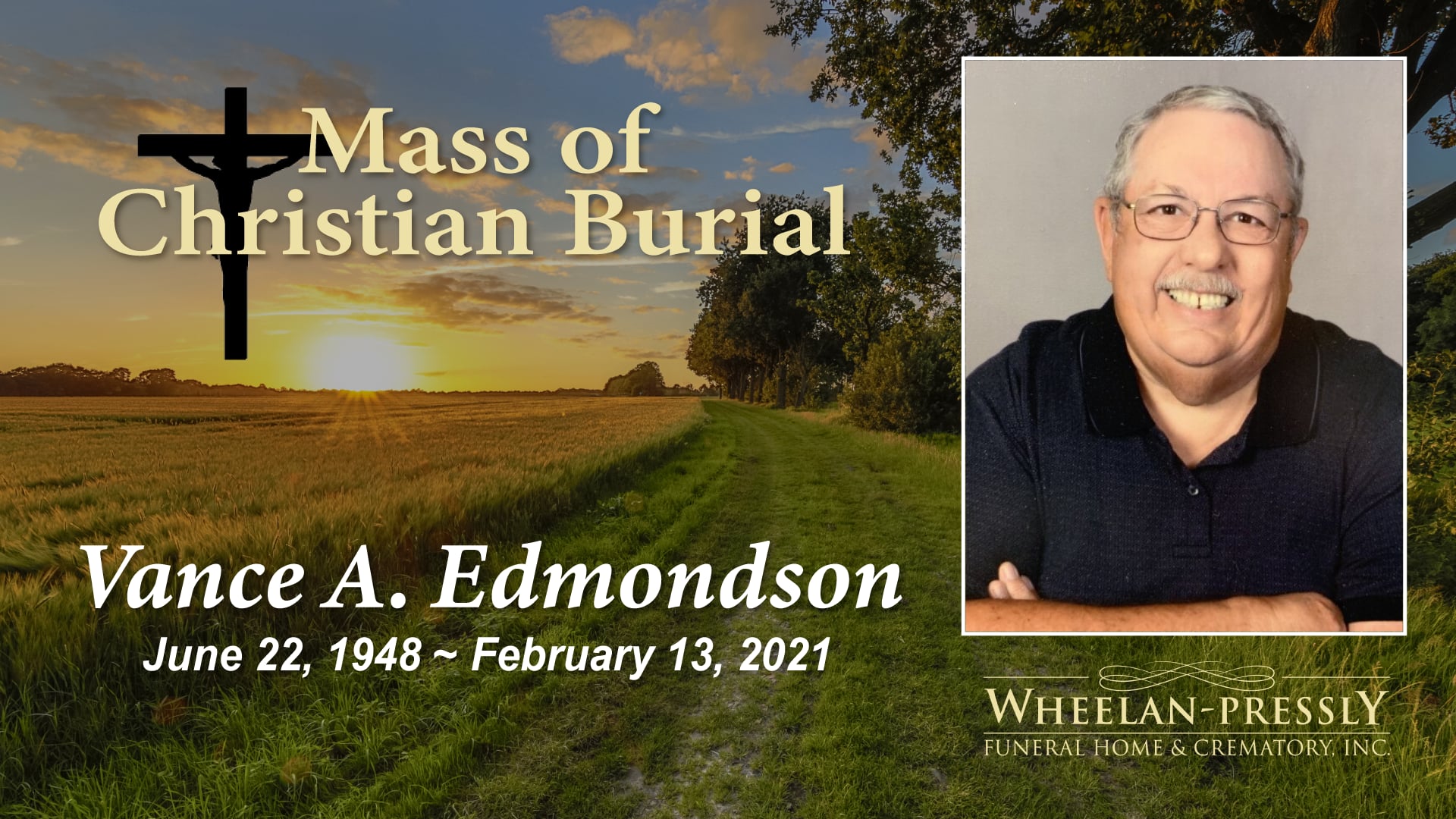 Mass of Christian Burial for Vance Edmondson