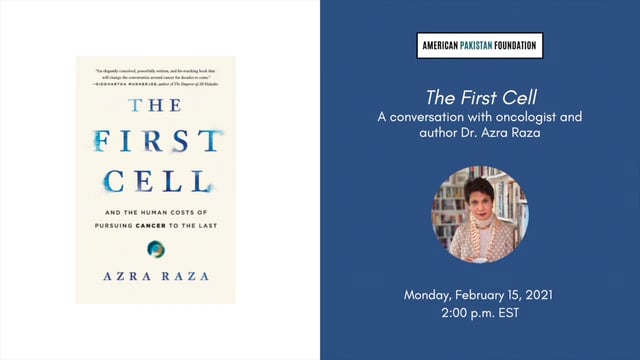 How to Treat Cancer? A Book Talk with Dr. Azra Raza on “The First Cell”