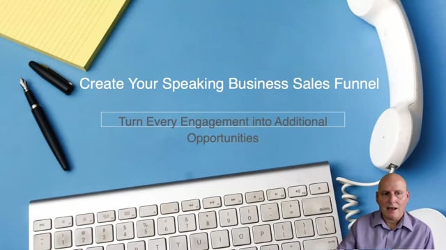 Create Your Speaking Business Sales Funnel