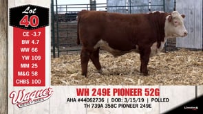 Lot #40 - WH 249E PIONEER 52G