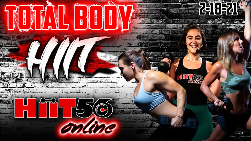 Hiit 56 | Total Body Mash-Up | with GiGi, Susie, & Pam | 2/18/21