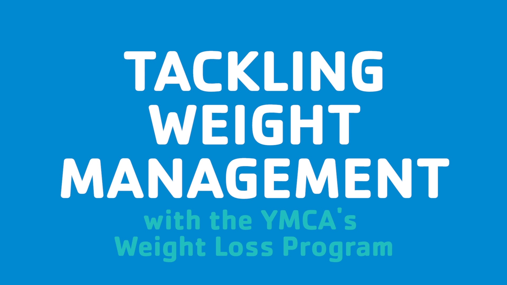 Tackling Weight Management with the YMCA’s Weight Loss Program