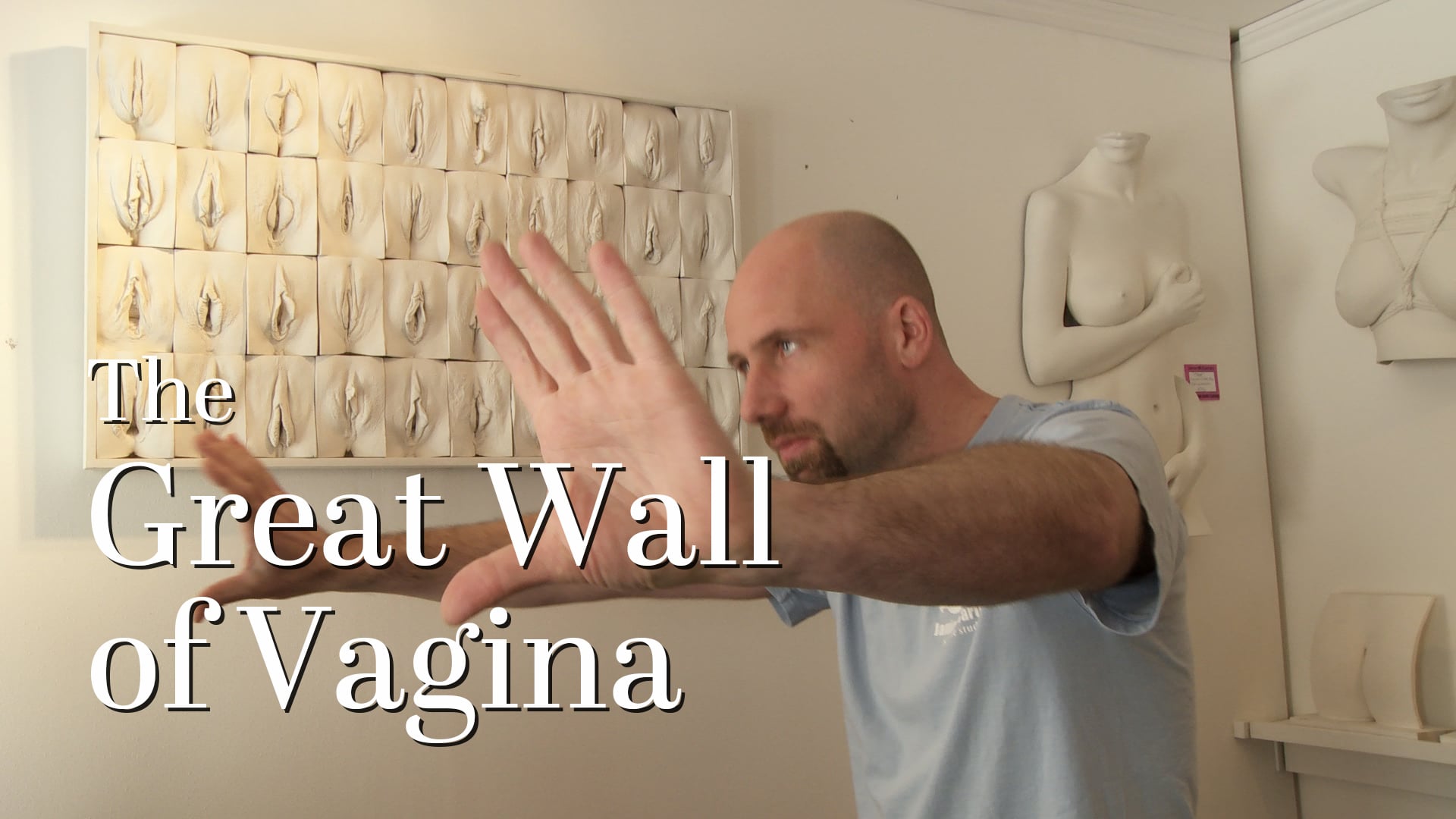 The Great Wall of Vagina