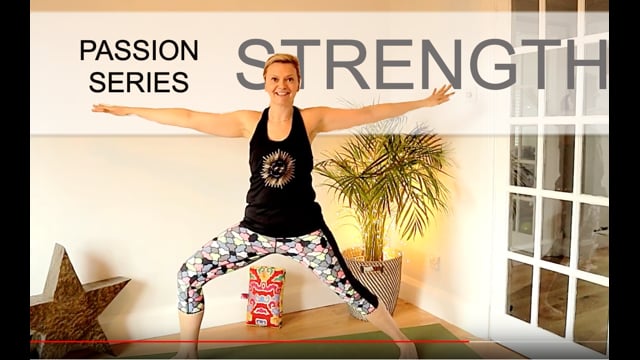 Passion Series Week Four - Yoga For Strength