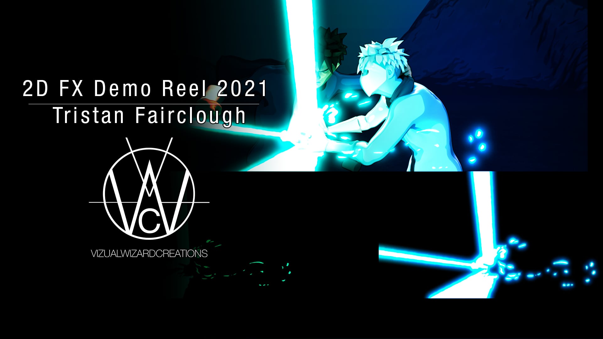 Tristan Fairclough 2DFX DemoReel 2021