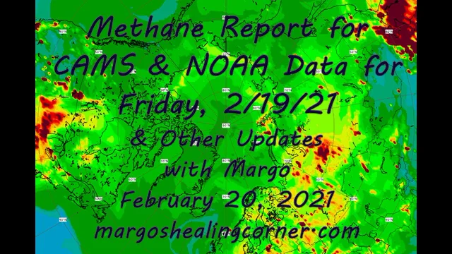 Methane Report for CAMS & NOAA Data for Fri., 2/19/21 & Other Updates ...