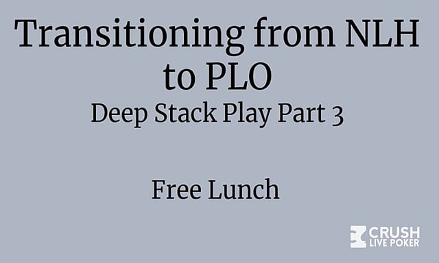 #54: Deep Stack PLO pt 3 - Transitioning From NL To PLO Dealing with Maniacs